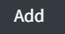 Add